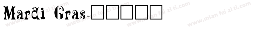 Mardi Gras字体转换